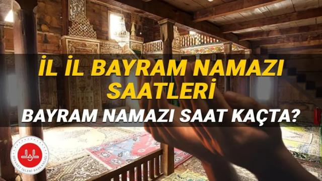 Bayram namazı saatleri 2026: Bayram namazı saat kaçta? İstanbul, Ankara, İzmir ve il il Kurban Bayramı namazı saatleri